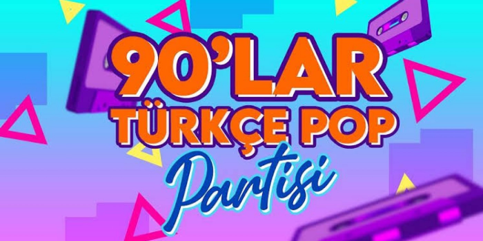 90'lar Türkçe Pop Partisi - IF Performance Hall (Tunus, Ankara) - Ankara