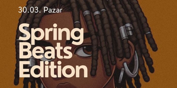 Spring Beats Edition - IF Performance Hall (Tunus, Ankara) - Ankara