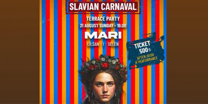 SLAVIAN KARNAVAL - Rabarba Terrace - Ankara