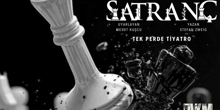 Satranç - Ankara Yeni Sahne - Ankara